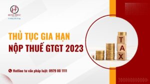 Hướng dẫn thủ tục gia hạn nộp thuế GTGT 2023