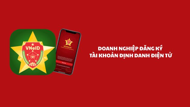 Doanh Nghiệp đăng Ký Tài Khoản định Danh điện Tử 2026 Tại đâu